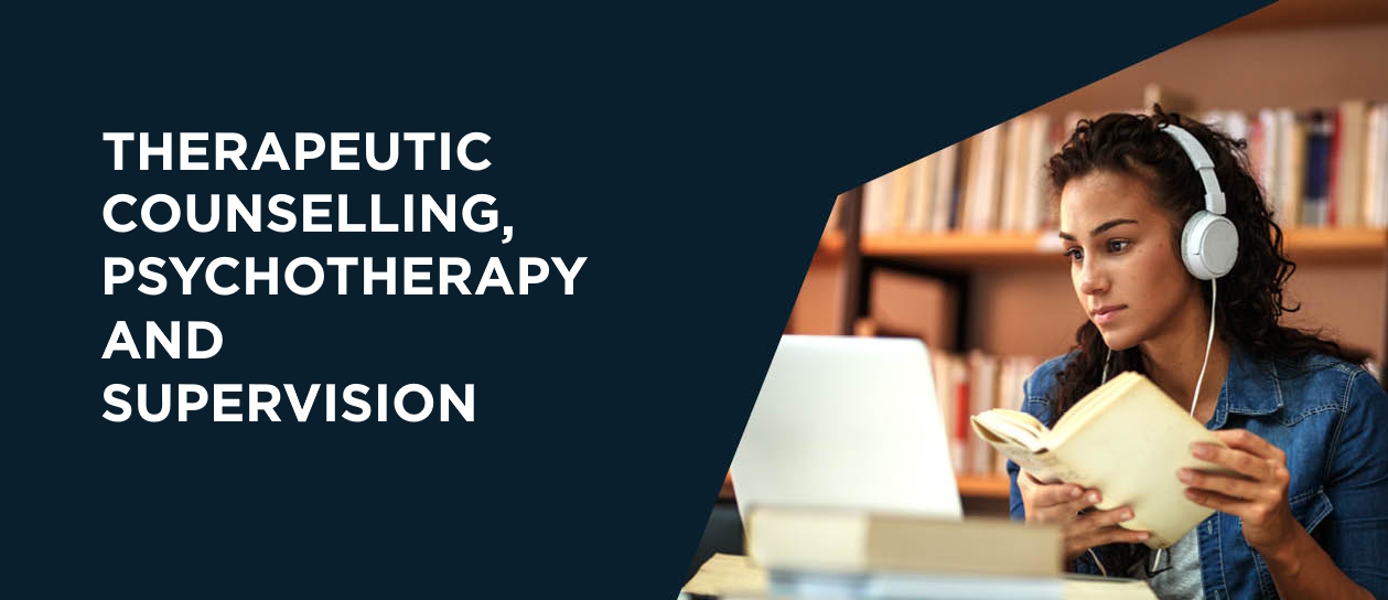 Therapeutic Counselling, Psychotherapy and Supervision